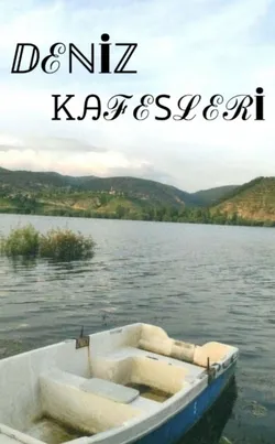 irem. / Deni̇z Kafesleri̇ / 1: Aşk Sorunları