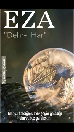 3gizemliyazar4 / EZA… “Dehr-i Har” / BÖLÜM