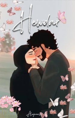 A. / HEWİDAR| DÜZENLENECEK / 14. Bölüm