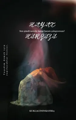 Carla Amaris / HAYAT HIRSIZI / 1.YAŞADIM DEMEK İÇİN YAPILACAKLAR