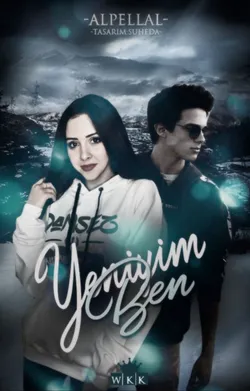 Alperen İpek / Yeniyim Ben (Tamamlandı) / Dolaylı İtiraf