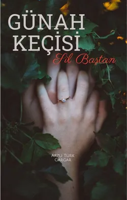 Arzu Türkgargar / Günah Keçisi Serisi - II Sil Baştan / Bölüm 10 - Ona Anlatamam!