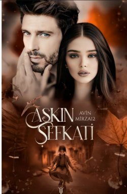 Avin Mirza / Aşkın Şefkati / 3. Bölüm