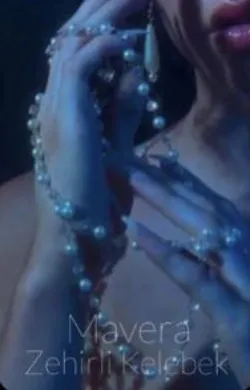 Ayperi Elif Karaca / Mavera | Zehirli Kelebek / 1. Bölüm