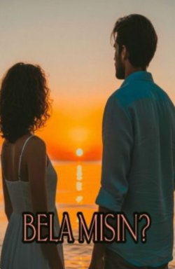 azimet azimet / BELA MISIN? (TAMAMLANDI ✔️) / B.11 Kaçak.