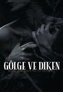 B / Gölge Ve Diken / Gri Bere