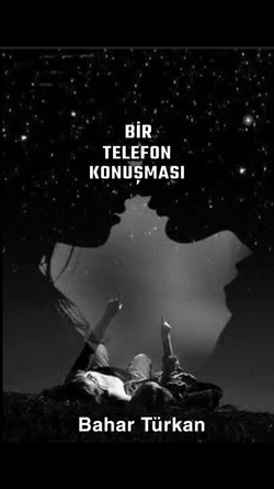 Bahartürkan / BİR TELEFON KONUŞMASI / 9. Bölüm