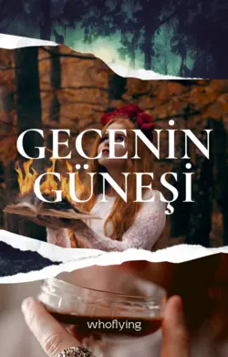 Whoflying / Gecenin Güneşi / 2- İhanet