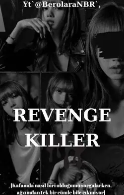 Berooo / Revenge Killer / İlk Başlangıç
[1.Bölüm]