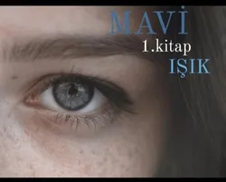 Beyza Kaya / MAVİ 
        (Işık) / Evleniyor