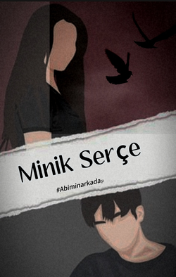 Bilinmeyen Yazar / Minik Serçe / 7. Bölüm