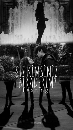 mina duman / Siz Kimsiniz Biladerim? Yarı texting / 2.2