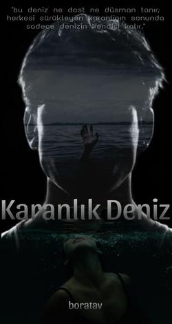 Boratav / KARANLIK DENİZ / VIII. bölüm - yıkıcı karşılaşma