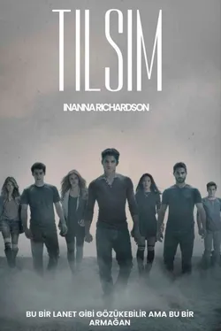 Inanna Richardson / Tılsım / ALTINCI BÖLÜM: TAŞMUHAFIZI