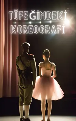 Buğlem Yücelik / TÜFEĞİMDEKİ KOREOGRAFİ / 1. Bölüm