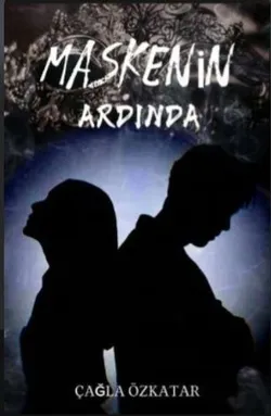 Çağla Özkatar / Maskenin Ardında / Düğüm 3. Bölüm