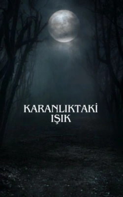 Cansu ecrin sutcu / Karanlıkta ki Işık / 11. BÖLÜM