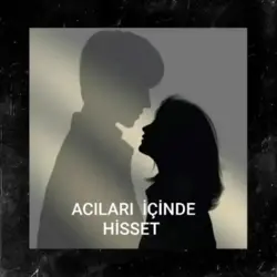 Ceren Kolay / Acılarımı İçinde Hisset / Küçük Kız