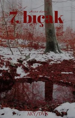 glothelia / 7.BIÇAK / KATİL KİM