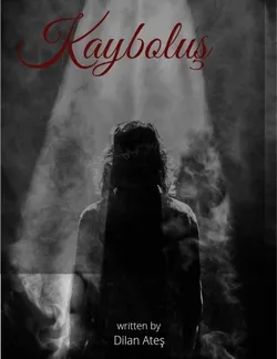 Dilan Ateş / Kayboluş / 2. Bölüm