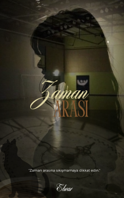 Ebrar Aydın / Zaman Arası / 6.Çiçekler