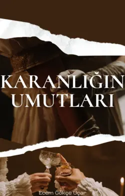 Ecem Gökçe Uçar / Karanlığın Umutları / Yok Oluş
