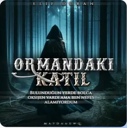 Elif Duran / Ormandaki Katil / Bölüm 8