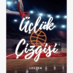 lectea / -ÜÇLÜK ÇİZGİSİ- / 2. Bölüm