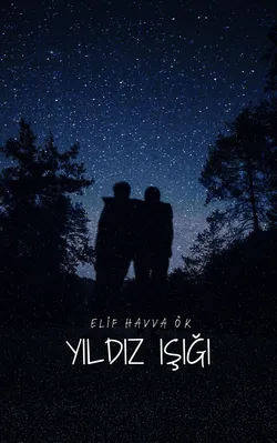 Elif / YILDIZ IŞIĞI / Araba Yolculuğu