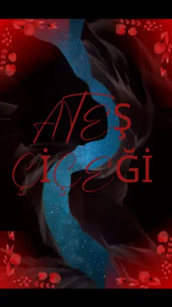 Elif nur uğur / ATEŞ ÇİÇEĞİ / BÖLÜM 3