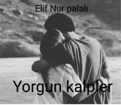 Eloo / Yorgun kalpler 1 / Burak hoca