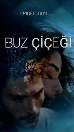 Emine Furuncu / BUZ ÇİÇEĞİ / FİNAL