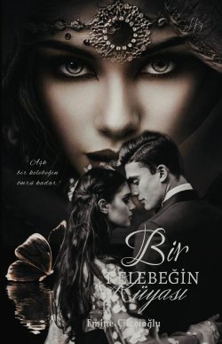 Emine Çiftçioğlu / BİR KELEBEĞİN RÜYASI / 8. Bölüm