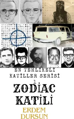 Erdem Dursun / ZODİAC KATİLİ / BÖLÜM 1:GİRİŞ