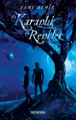 Esme Demir / Karanlık Renkler / Karanlık Renkler