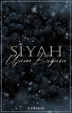 Esra S. Türker / SİYAH ÜZÜM BUĞUSU / 8 - ADRENALİN