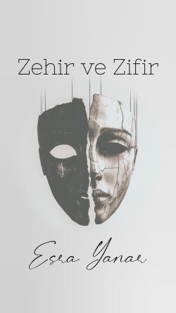 Esra Yanar / Zehir ve Zifir / YOKSUN