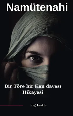 Ezgi Keskin Kaya / Namütenahi / 1. Bölüm