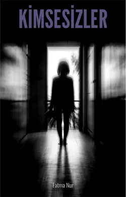 Fatma nur / Kimsesizler / 3. Bölüm