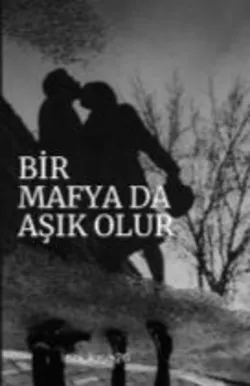 fatmanur akyüz / BİR MAFYA DA AŞIK OLUR / 1.