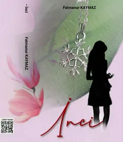 Fatmanur Kaymaz / İNCİ / BÖLÜM-7