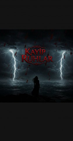 Fatma_vp / KAYIP RUHLAR / 12. Bölüm