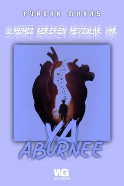 Furkan Manas / Ya' aburnee / Elbet birgün