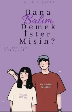 Gülçin ÜSTÜNER / Bana Balım Demek İster Misin? / |2|