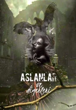 Gülşah Can / ASLANLAR VE DİĞERLERİ / 12/ Karam’dan Yana