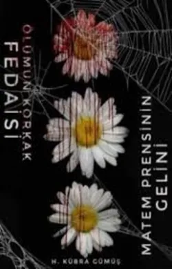 Hacer Kübra Gümüş / ÖLÜMÜN KORKAK FEDAİSİ / 35. Bölüm