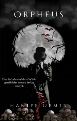Hanife Demir / Orpheus / 3. Bölüm