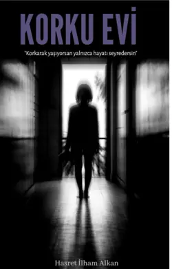 𝐀𝐥𝐦𝐢𝐧𝐚 / KORKU EVİ / BÖLÜM 11