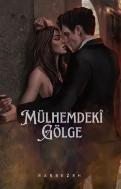 Hatice Ebrar / Mülhemdeki Gölge / 15