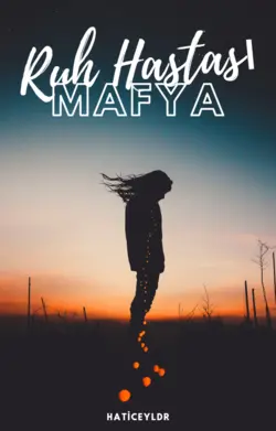 Hatice Yldr / RUH HASTASI : MAFYA / | 6.ʙöʟüᴍ | '𝑽𝒊𝒓𝒂𝒏'